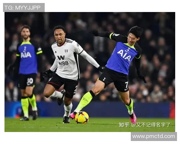 摩纳哥对决巴黎热刺迎战富勒姆法甲英超精彩赛事解析与预测 摩纳哥对决巴黎热刺迎战富勒姆法甲英超精彩赛事解析与预测